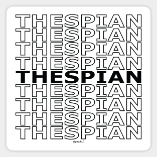 Thespian Repeating Text (Black Version) Magnet